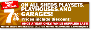 7% OFF SHED SALE!