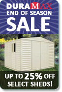 25% Off Select Sheds From Duramax! Click For Details!