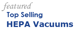 Top Selling HEPA Vacuums
