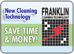 Franklin Cleaning Technology&trade;: The Best in Cleaning Chemicals at The Best Prices