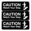 Excello Global Products® Caution Watch Your Step Indoor/Outdoor Wall Sign