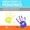 Kinesio® Tape, Book for Pediatrics (Fundamentals and Whole Body)