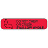 Health Care Logistics Pre-Printed Label Auxiliary Label Do Not Chew or Crush Swallow Whole Red 3/8 X 1-5/8 Inch, 1000/PK MON810706PK